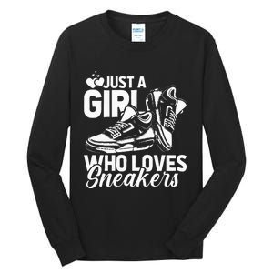 Sneaker Head Street Style Just A Girl Who Loves Sneakers Tall Long Sleeve T-Shirt