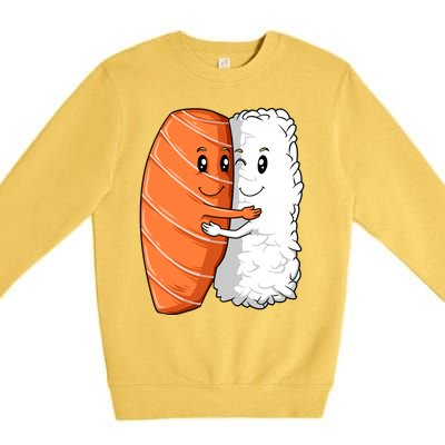 Sushi Hug Sushi Lovers Sushi Hugging Rice Sushi Lovers Gift Premium Crewneck Sweatshirt