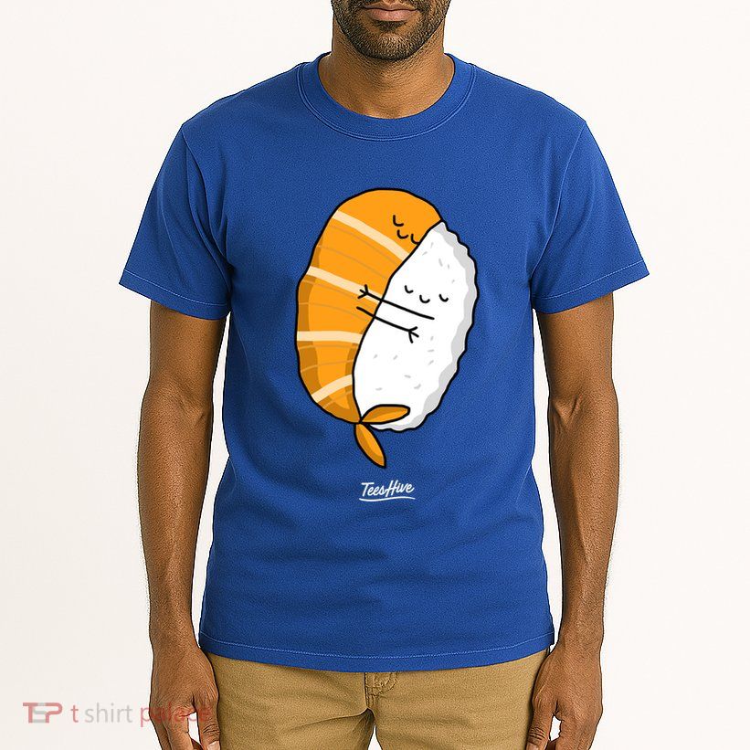 Sushi Hug Sushi Hugging Cute Sushi Lover Cute Gift Tall T-Shirt