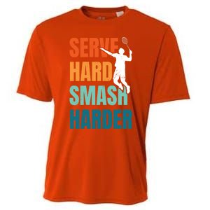 Serve Hard Smash Harder Badminton Player Shuttlecock Sport Cute Gift Cooling Performance Crew T-Shirt