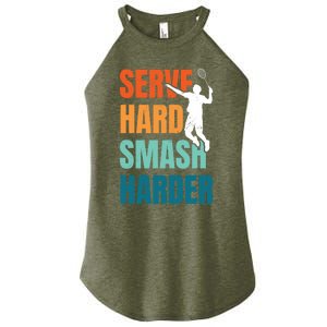 Serve Hard Smash Harder Badminton Player Shuttlecock Sport Cute Gift Women's Perfect Tri Rocker Tank