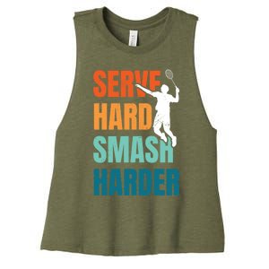 Serve Hard Smash Harder Badminton Player Shuttlecock Sport Cute Gift Women's Racerback Cropped Tank