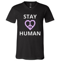 Stay Human V-Neck T-Shirt