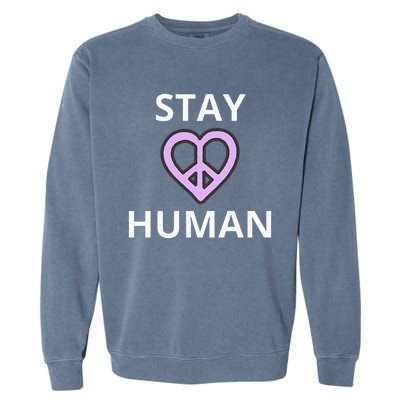 Stay Human Garment-Dyed Sweatshirt