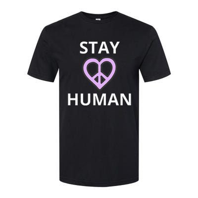 Stay Human Softstyle® CVC T-Shirt