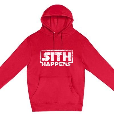 Sith Happens Premium Pullover Hoodie