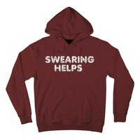 Swearing Helps Hoodie