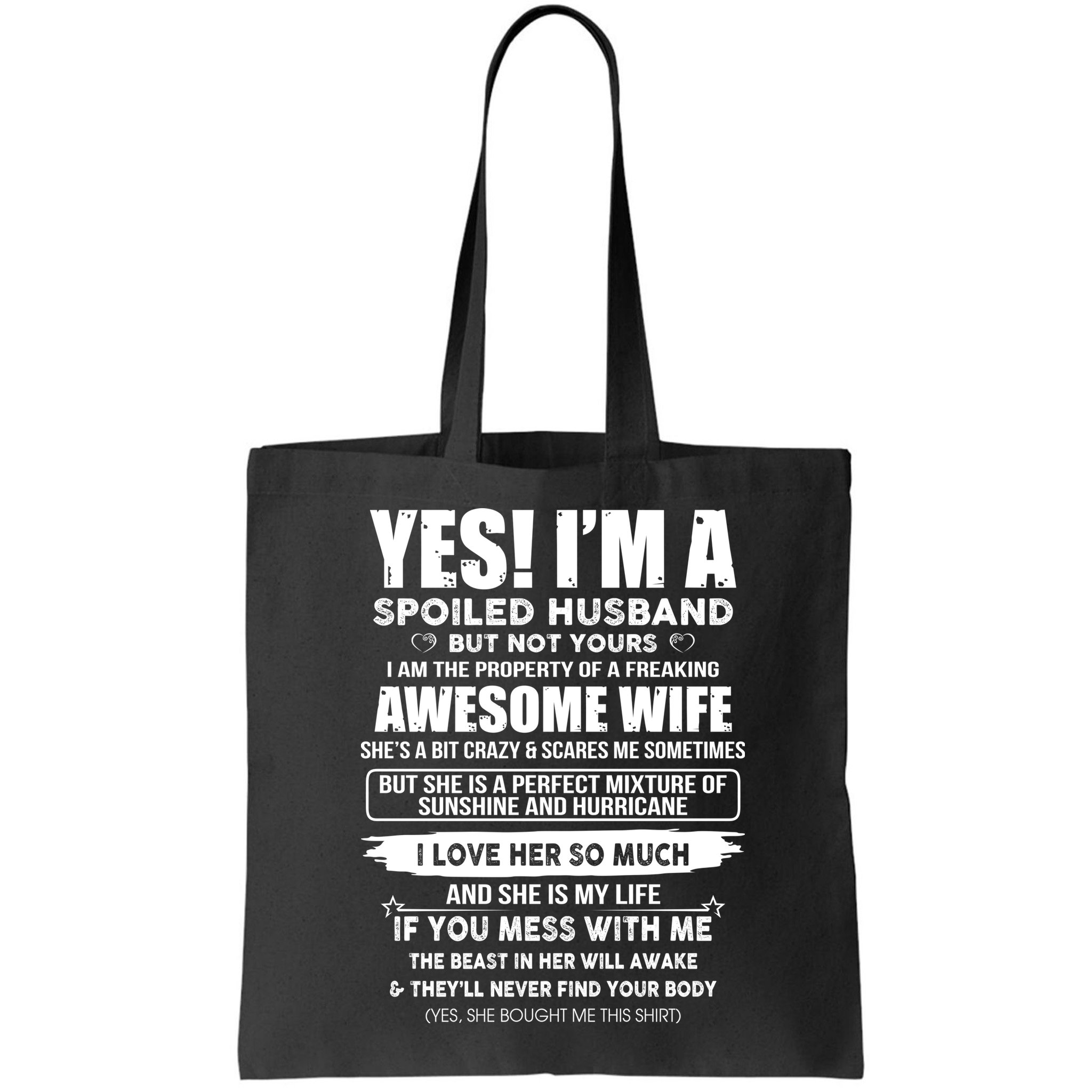 Spoiled Husband Bag