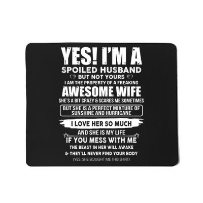 Spoiled Husband Mousepad