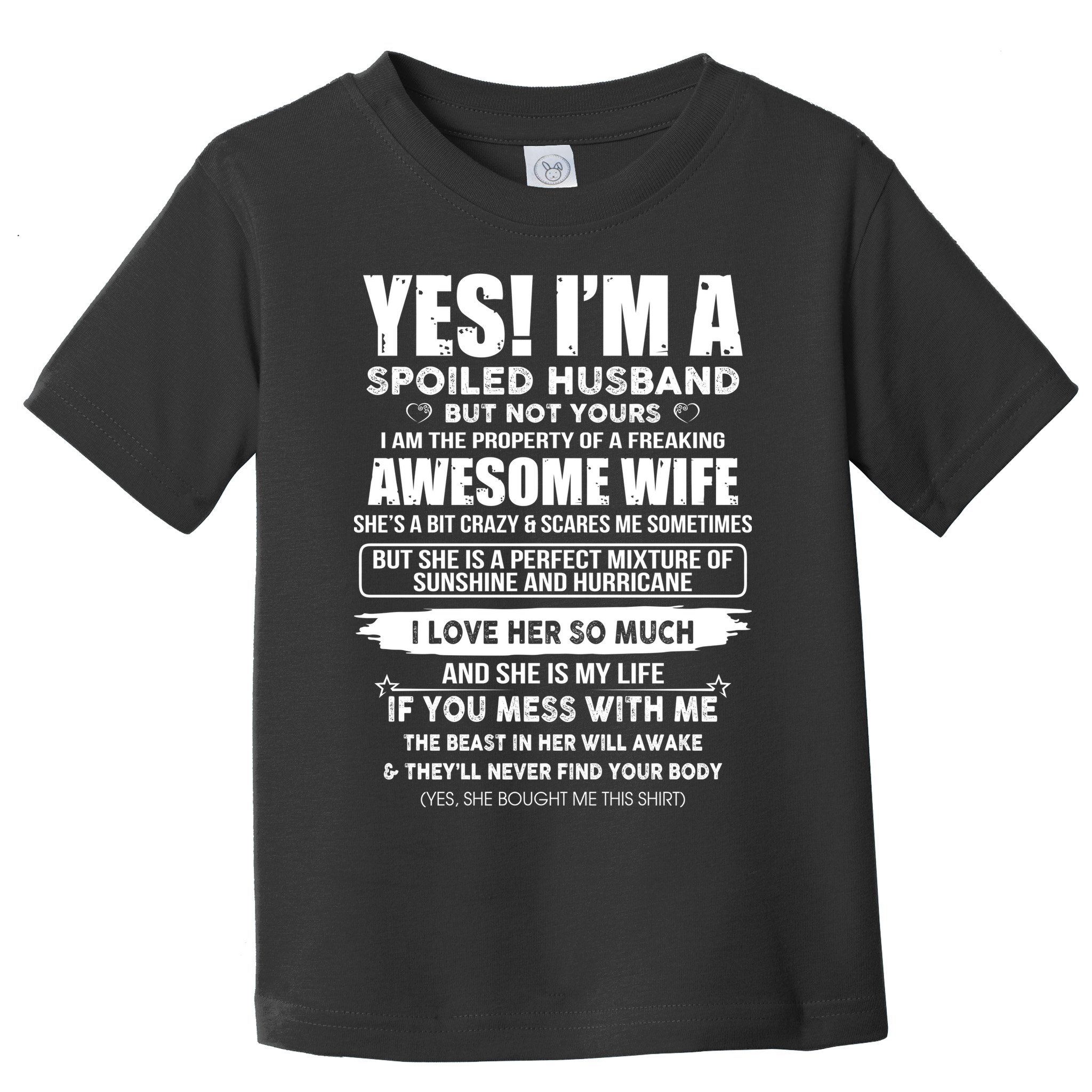 Spoiled Husband Toddler T-Shirt
