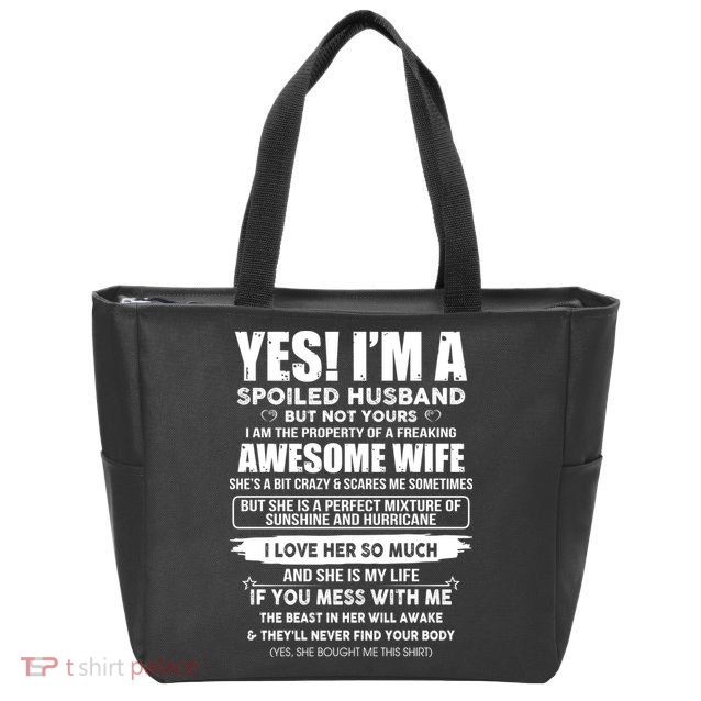 Spoiled Husband Zip Tote Bag