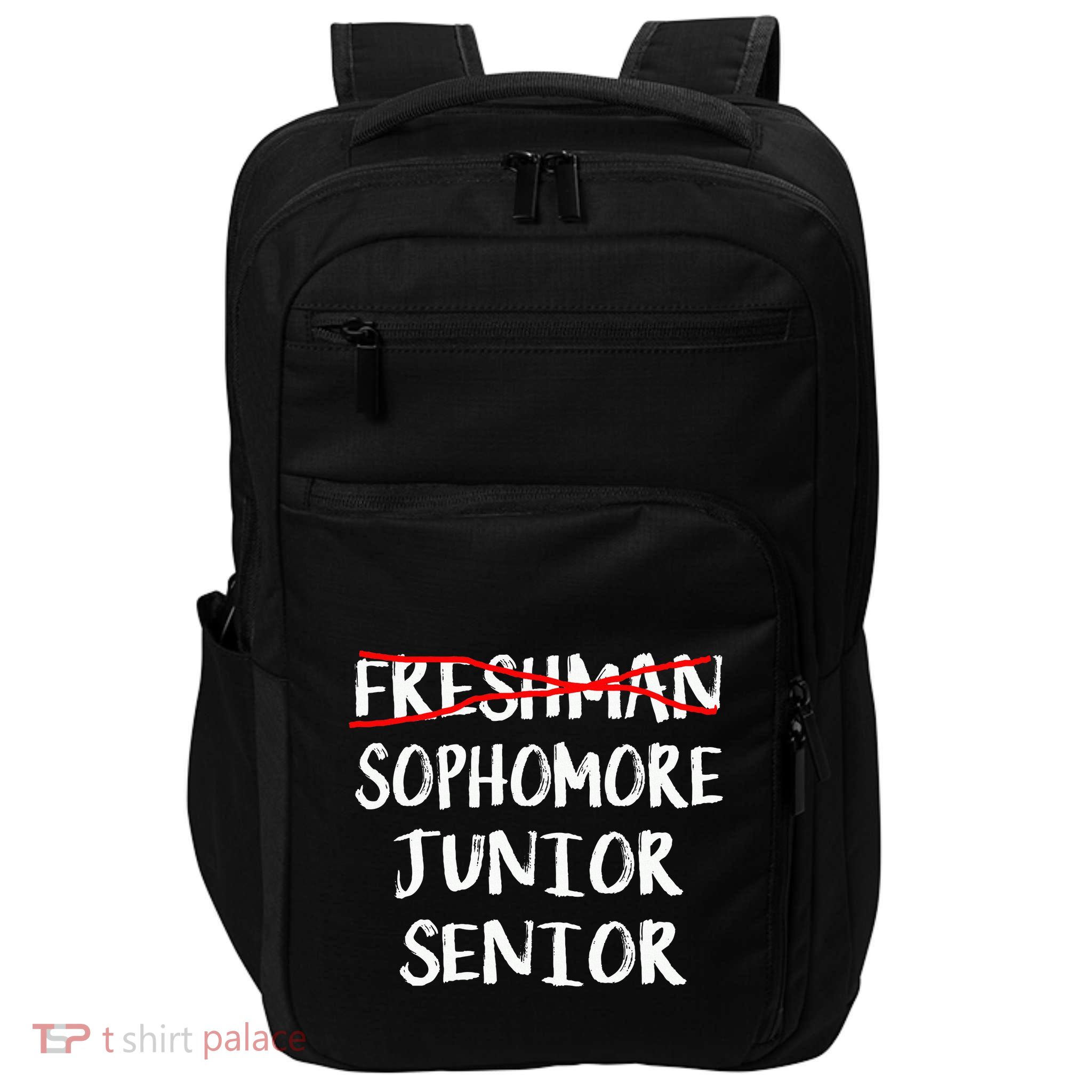 Sophomore High School Freshman College Freshman Graduation Impact Tech Backpack