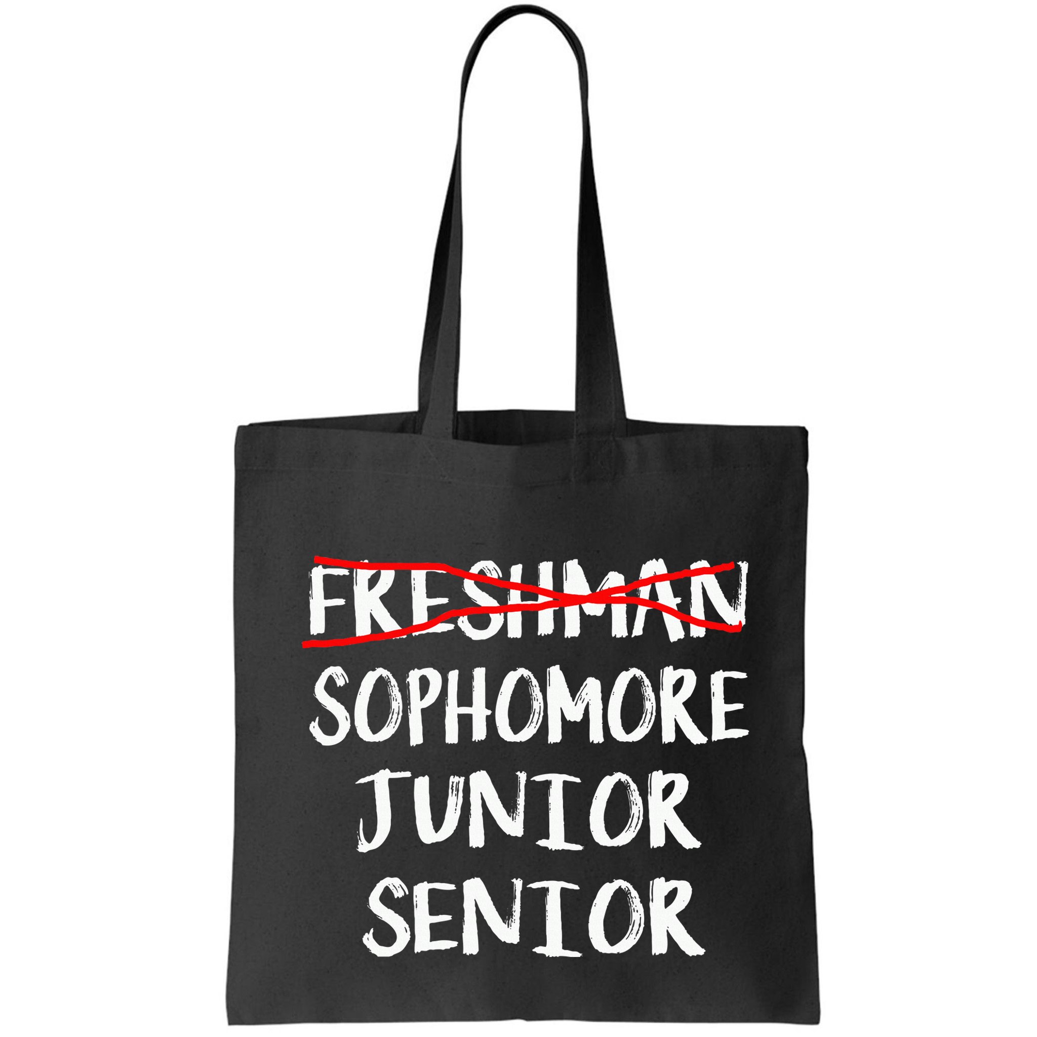 Sophomore High School Freshman College Freshman Graduation Bag