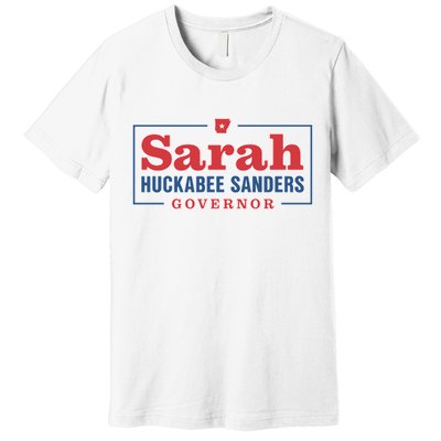 Sarah Huckabee Sanders Governor Premium T-Shirt