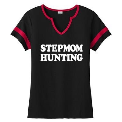 Stepmom Hunting Shirt Stepmom Hunting Funny Saying Ladies Halftime Notch Neck Tee