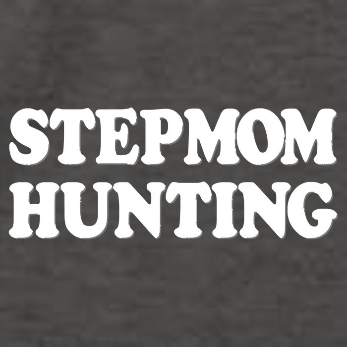 Stepmom Hunting Shirt Stepmom Hunting Funny Saying Vector Backpack