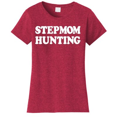 Stepmom Hunting Shirt Stepmom Hunting Funny Saying Women's T-Shirt