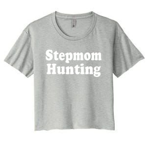 Stepmom Hunting Shirt Stepmom Hunting Funny Saying Quote Women's Crop Top Tee