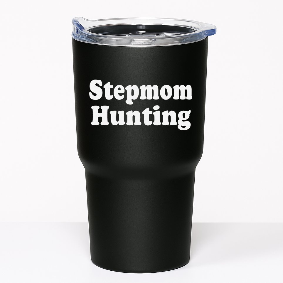 Stepmom Hunting Shirt Stepmom Hunting Funny Saying Quote  Tumbler