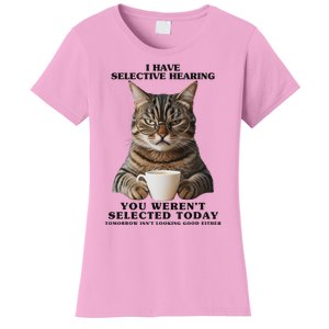 Selective Hearing Sarcastic Cat Women's T-Shirt