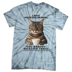 Selective Hearing Sarcastic Cat Tie-Dye T-Shirt