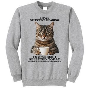 Selective Hearing Sarcastic Cat Sweatshirt