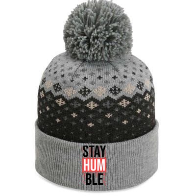 Stay Humble The Baniff Cuffed Pom Beanie