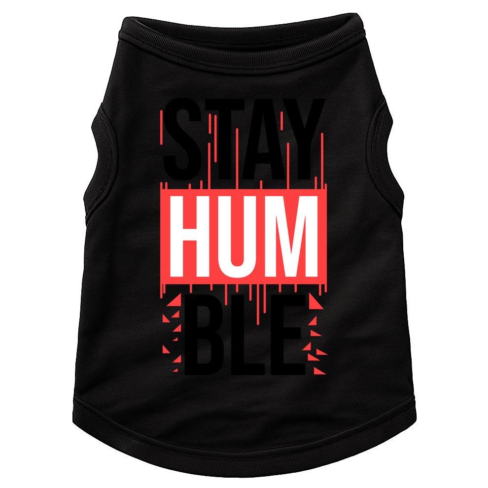 Stay Humble Doggie Tank