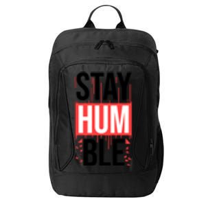 Stay Humble City Backpack