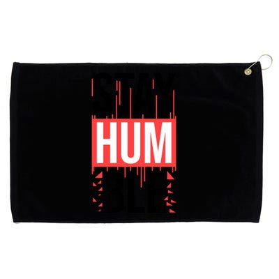 Stay Humble Grommeted Golf Towel