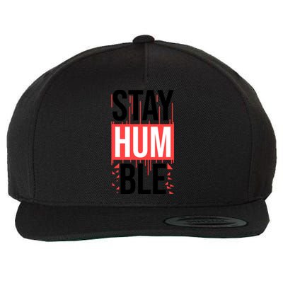 Stay Humble Wool Snapback Cap