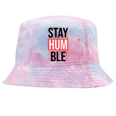 Stay Humble Tie-Dyed Bucket Hat