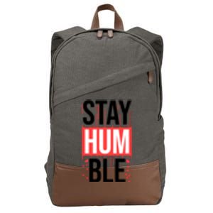 Stay Humble Cotton Canvas Backpack