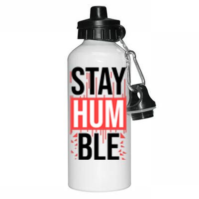 Stay Humble Aluminum Water Bottle