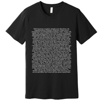 Steamed Hams Script Funny Text Premium T-Shirt