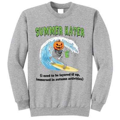 Summer Hater Sweatshirt