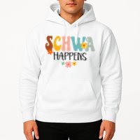 Schwa Happens Science Of Reading Teacher Intervention Groovy Hoodie