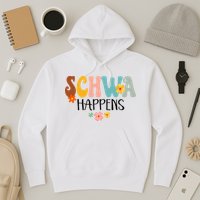Schwa Happens Science Of Reading Teacher Intervention Groovy Hoodie