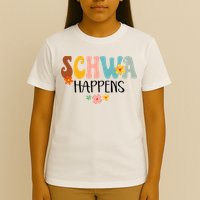Schwa Happens Science Of Reading Teacher Intervention Groovy T-Shirt