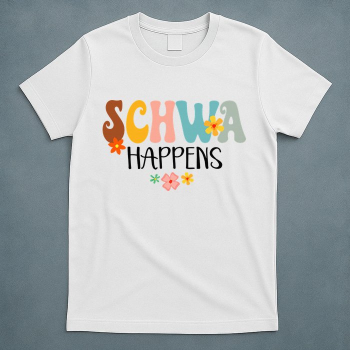 Schwa Happens Science Of Reading Teacher Intervention Groovy T-Shirt
