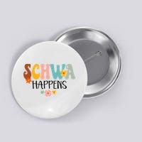 Schwa Happens Science Of Reading Teacher Intervention Groovy Button