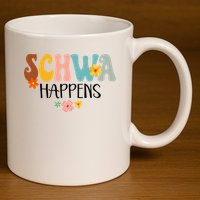 Schwa Happens Science Of Reading Teacher Intervention Groovy 11oz C Handle Ceramic Mug
