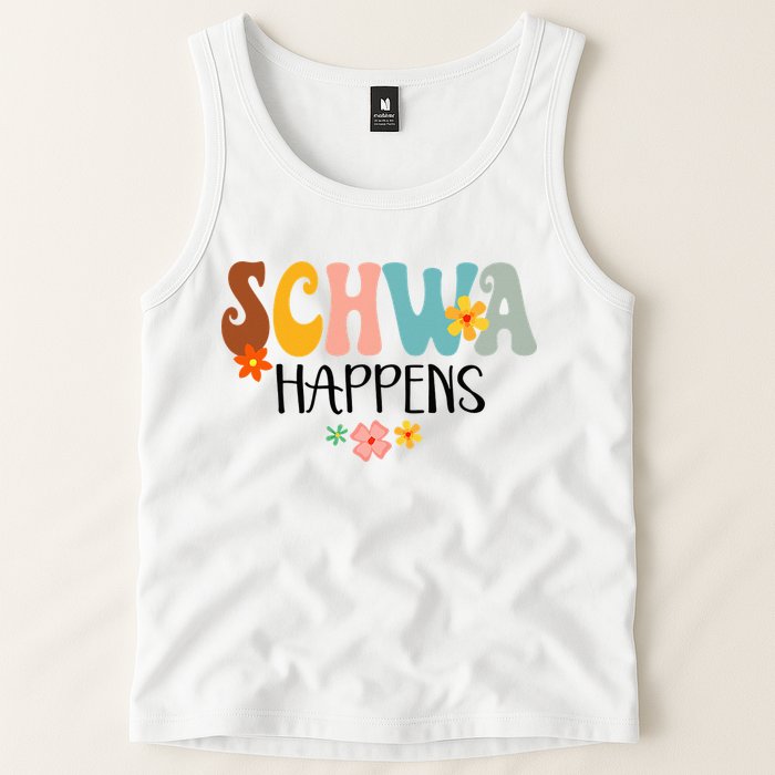 Schwa Happens Science Of Reading Teacher Intervention Groovy Tank Top