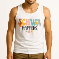 Schwa Happens Science Of Reading Teacher Intervention Groovy Tank Top