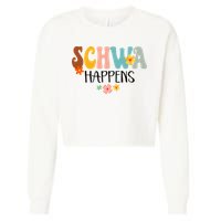 Schwa Happens Science Of Reading Teacher Intervention Groovy Cropped Pullover Crew