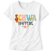 Schwa Happens Science Of Reading Teacher Intervention Groovy Womens T-Shirt