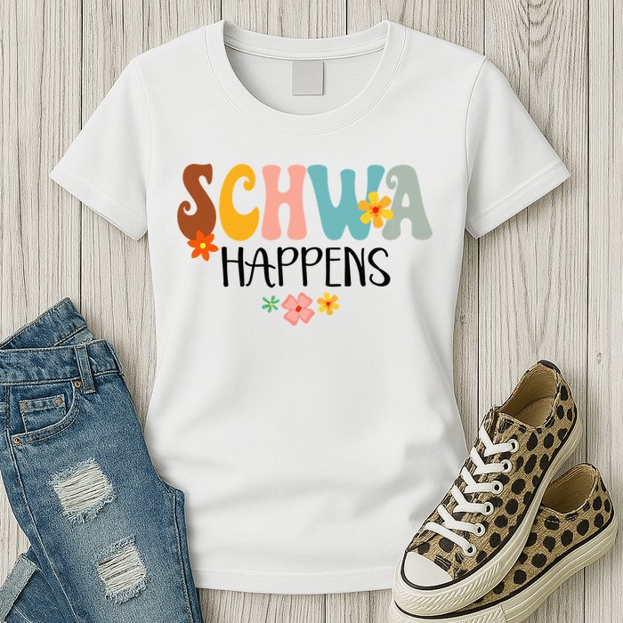 Schwa Happens Science Of Reading Teacher Intervention Groovy Womens T-Shirt