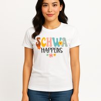 Schwa Happens Science Of Reading Teacher Intervention Groovy Womens T-Shirt