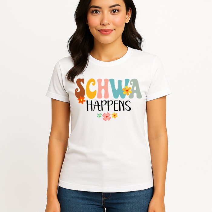 Schwa Happens Science Of Reading Teacher Intervention Groovy Womens T-Shirt