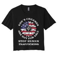 Stop Human Trafficking This Gods Children Are Not For Sale Women's Crop Top Tee